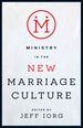 Ministry in the New Marriage Culture