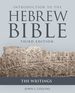 Introduction to the Hebrew Bible, Third Edition-the Writings