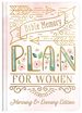 Bible Memory Plan for Women: Morning & Evening Edition