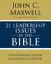21 Leadership Issues in the Bible: Life-Changing Lessons From Leaders in Scripture