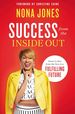 Success From the Inside Out: Power to Rise From the Past to a Fulfilling Future