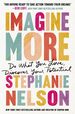 Imagine More: Do What You Love, Discover Your Potential