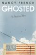 Ghosted: an American Story