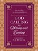 God Calling for Morning and Evening: the Bestselling Classic Daily Devotional