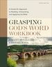 Grasping God's Word Workbook, Fourth Edition: a Hands-on Approach to Reading, Interpreting, and Applying the Bible