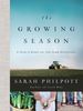 The Growing Season: a Year of Down-on-the-Farm Devotions