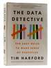 The Data Detective Ten Easy Rules to Make Sense of Statistics
