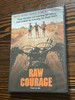 Raw Courage (New) (Scorpion Dvd)