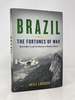 Brazil: the Fortunes of War: World War II and the Making of Modern Brazil