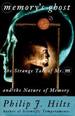 Memory's Ghost: the Strange Tale of Mr. M & the Nature of Memory