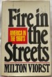 Fire in the Streets: America in the 1960'S