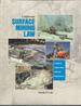California Surface Mining Law: A Guide to Federal, State, and Local Requirements