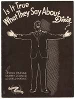 [Sheet Music]: is It True What They Say About Dixie