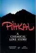 Pihkal: a Chemical Love Story