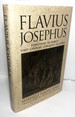 Flavius Josephus: Eyewitness to Rome's First-Century Conquest of Judea