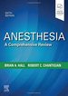 Anesthesia: a Comprehensive Review, 6th Edition