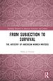 From Subjection to Survival