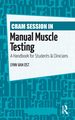 Cram Session in Manual Muscle Testing