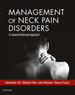 Management of Neck Pain Disorders, 1st Edition