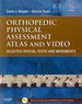 Orthopedic Physical Assessment Atlas and Video, 1st Edition