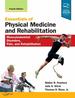 Essentials of Physical Medicine and Rehabilitation, 4th Edition