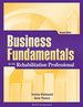 Business Fundamentals for the Rehabilitation Professional