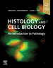 Histology and Cell Biology: an Introduction to Pathology, 5th Edition