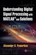 Understanding Digital Signal Processing With Matlab and Solutions