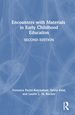 Encounters With Materials in Early Childhood Education