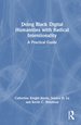 Doing Black Digital Humanities With Radical Intentionality