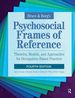 Bruce & Borg€S Psychosocial Frames of Reference