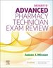 Mosby€S Advanced Pharmacy Technician Exam Review, 1st Edition