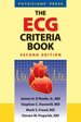 The Ecg Criteria Book, Second Edition