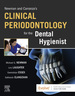 Newman and Carranza€S Clinical Periodontology for the Dental Hygienist, 1st Edition