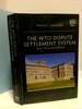 The Wto Dispute Settlement System: How, Why and Where? [Inscribed]