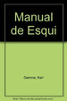 Manual De Esqui (Cartone)-Gamma Karl (Papel)