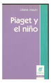 Piaget Y El NiO-Maury Liliane (Papel)