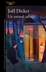 Un Animal Salvaje-Dicker Joel (Papel)