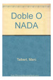 Doble O Nada (Torre De Papel Azul)-Talbert Marc (Papel)