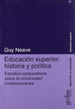 Educacion Superior Historia Y Politica Estudios Comparativo