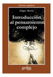 Introduccion Al Pensamiento Complejo (Coleccion Ciencias Co