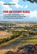 Por Un Futuro Rural Innovacion Renacimiento Rural Y Nuevos