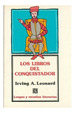 Libros Del Conquistador (Lengua Y Estudios Literarios) [Rei