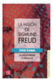 Mision De Sigmund Freud Su Personalidad E Influencia (Psico