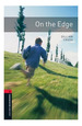 On the Edge (Oxford Bookworms Level 3)-Cross Gillian (Pap