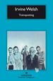 Trainspotting (Coleccion Compactos 212)-Welsh Irvine (Pap