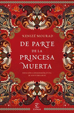 De Parte De La Princesa Muerta (Cartone) (Edicion Conmemora