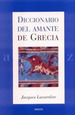 Diccionario Del Amante De Grecia (Lexicon 43031)-Lacarrie