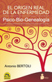 Origen Real De La Enfermedad Psico-Bio-Genealogia-Bertoli