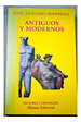 Antiguos Y Modernos [Historia Y Geografia] (Ensayo En055)-